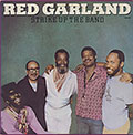 Strike Up The Band, Red Garland