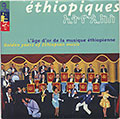 Ethiopiques , Mahmoud Ahmed , Hirut Bgl , Almayehu Eshte , Tlahoun Gssss