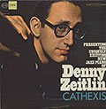 Cathexis, Denny Zeitlin