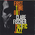 First Time Out, Clare Fischer
