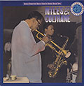 Miles & Coltrane, John Coltrane , Miles Davis