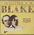 THE WESTBROOK BLAKE, Mike Westbrook