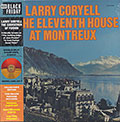 The Eleventh House At Montreux, Larry Coryell