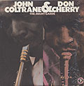 The Avant-Garde, Don Cherry , John Coltrane