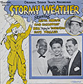 Stormy Weather, Cab Calloway , Lena Horne , Bill Robinson , Zutty Singleton , Fats Waller