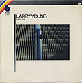 Mother Ship, Larry Young