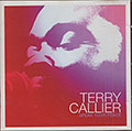 Speak your peace, Terry Callier