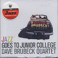 Goes To Junior College, Dave Brubeck