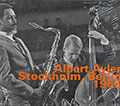 Stockholm, Berlin 1966, Albert Ayler