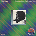 Reevaluations: The Impulse Years, Albert Ayler