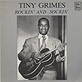 Rockin' And Sockin', Tiny Grimes