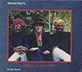 Indian's Gavachs, Michel Marre