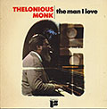 The Man I Love, Thelonious Monk