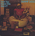 Have you heard this story ??, Swamp Dogg