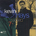 Seventh Sense, Kevin Hays