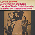 Lookin' at Monk!, Eddie 'lockjaw' Davis , Johnny Griffin
