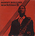 Worktime, Sonny Rollins