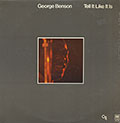 Tell It Like It Is , George Benson