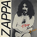 Tities and Beer, Frank Zappa