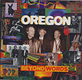 BEYOND WORDS,  Oregon