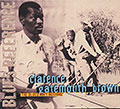 The Blues Ain't Nothing, Clarence 'gatemouth' Brown