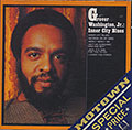 Inner City Blues, Grover Washington