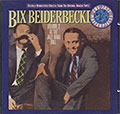 VOL. II : AT THE JAZZ BAND BALL, Bix Beiderbecke