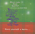 Have yourself a merry..., Oliver Lake