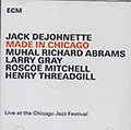 MADE IN CHICAGO , Jack DeJohnette