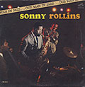 OUR MAN IN JAZZ, Sonny Rollins