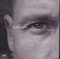 viaticum,  E.S.T Esbjorn Svensson Trio