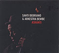 ASHANTI,  Arkestra Bembe , Santi Wilson Debriano