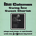 Swing Low Sweet Chariot, Bill Coleman