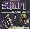 SHAFT, Isaac Hayes