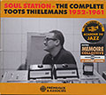 SOUL STATION - THE COMPLETE TOOTS THIELEMANS , Toots Thielemans