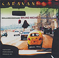 CARAVAN, Bruno Micheli
