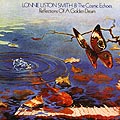 Reflections of a golden dream, Lonnie Liston Smith