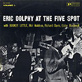 Eric Dolphy at the Five Spot, Eric Dolphy