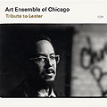 tribute to lester,  Art Ensemble Of Chicago