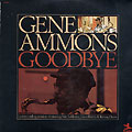 Goodbye, Gene Ammons