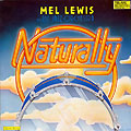 Naturally, Mel Lewis