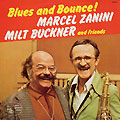 Blues and bounce!, Milt Buckner , Marcel Zanini