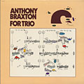 For trio, Anthony Braxton