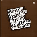 Sung Heroes, Tony Scott