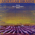 Water from an ancient well, Abdullah Ibrahim (dollar Brand)