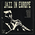 Jazz in Europe, Bill Coleman , Norma Green ,  Vienna Jazz Workshop , Barney Wilen