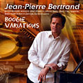 Boogie variations, Jean Pierre Bertrand