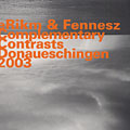 Complementary contrasts Donaueschinen 2003,  Erikm ,  Fennesz