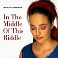 in the middle of this riddle, Jeanette Lindstrom