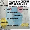 France's concert anthology vol. 1, Chet Baker , Count Basie , John Coltrane , Bill Evans , Coleman Hawkins , Roland Rahsaan Kirk , Thelonious Monk , Wes Montgomery
